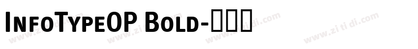 InfoTypeOP Bold字体转换